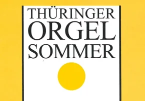  | Foto: Thüringer Orgelsommer